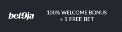 Bet9ja 100% Welcome Bonus + 1 Free Bet
