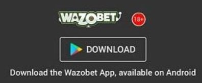 Wazobet App Android